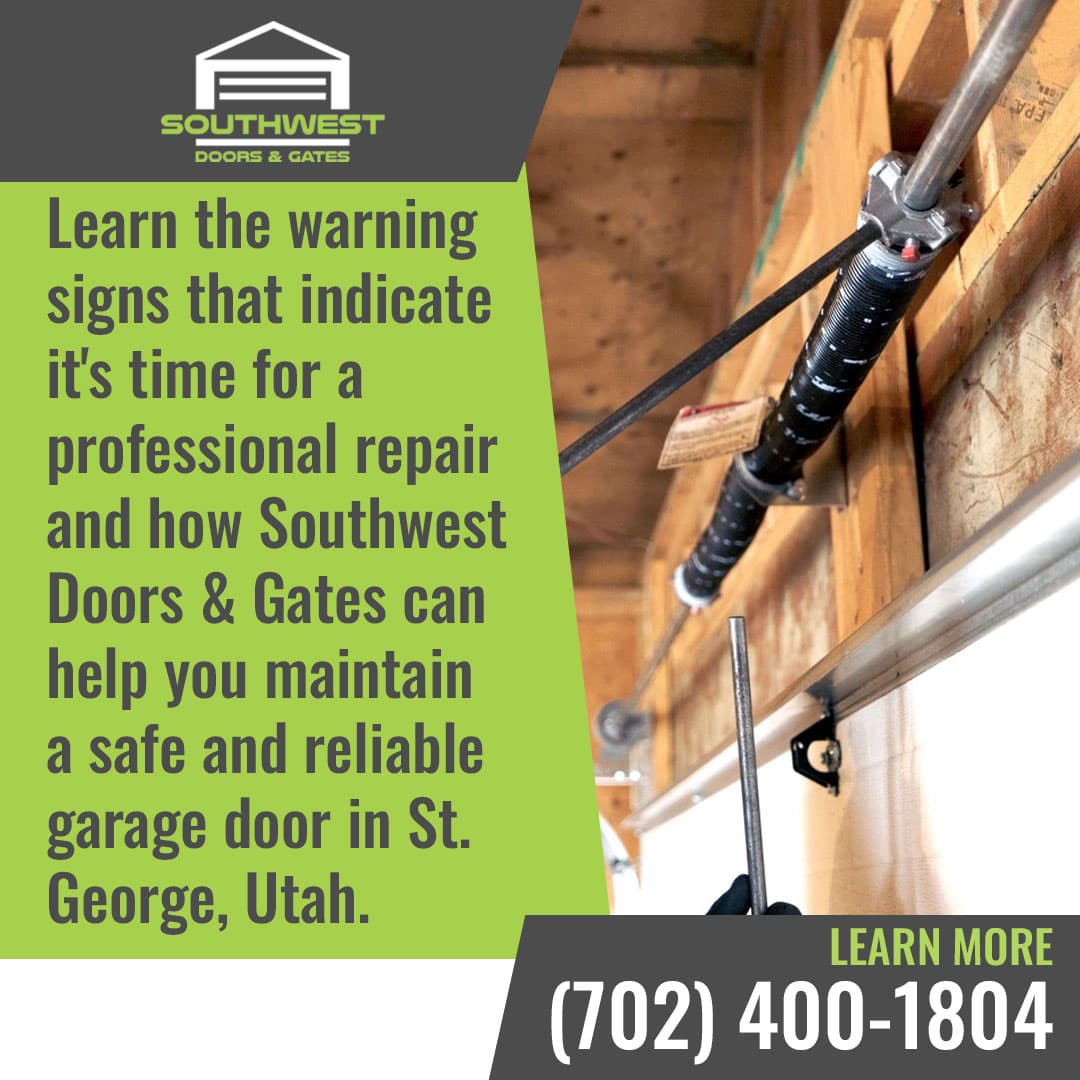 Promotional graphic showing a garage door spring system with text about warning signs for professional repair by Southwest Doors & Gates in St. George, Utah.